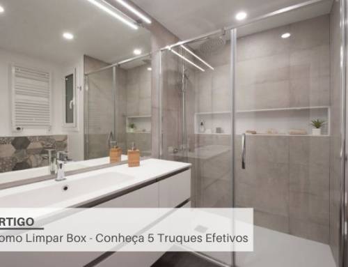 Como Limpar Box – Conheça 5 Truques Efetivos